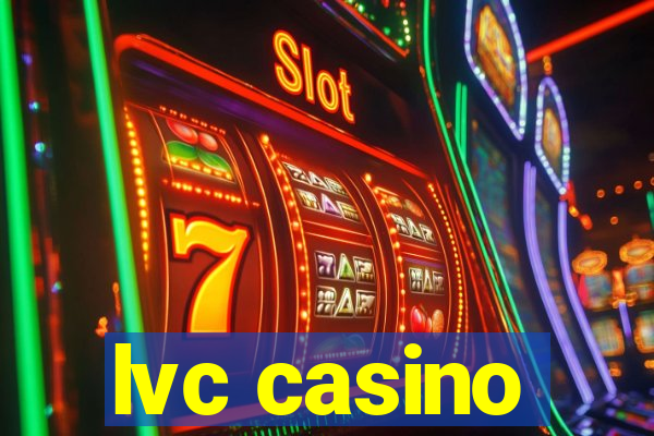 lvc casino